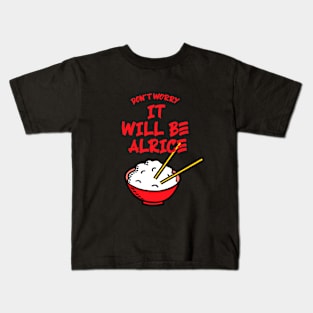 it will be alrice Kids T-Shirt